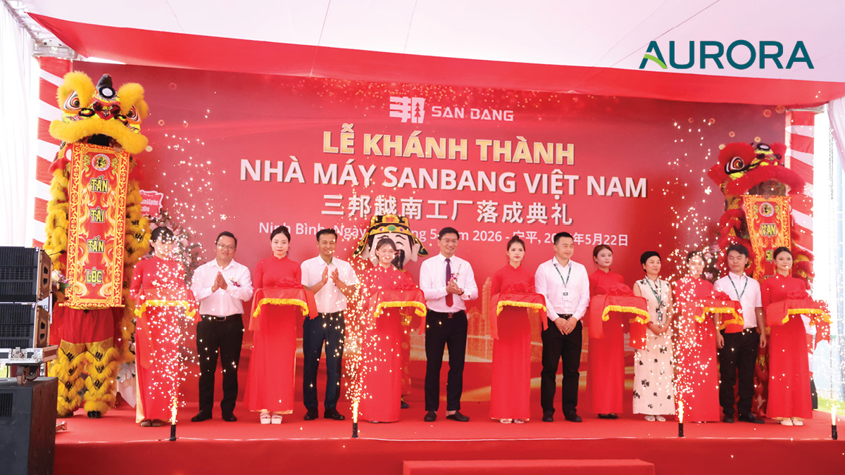 Nhà máy SanBang Việt Nam | Aurora IP